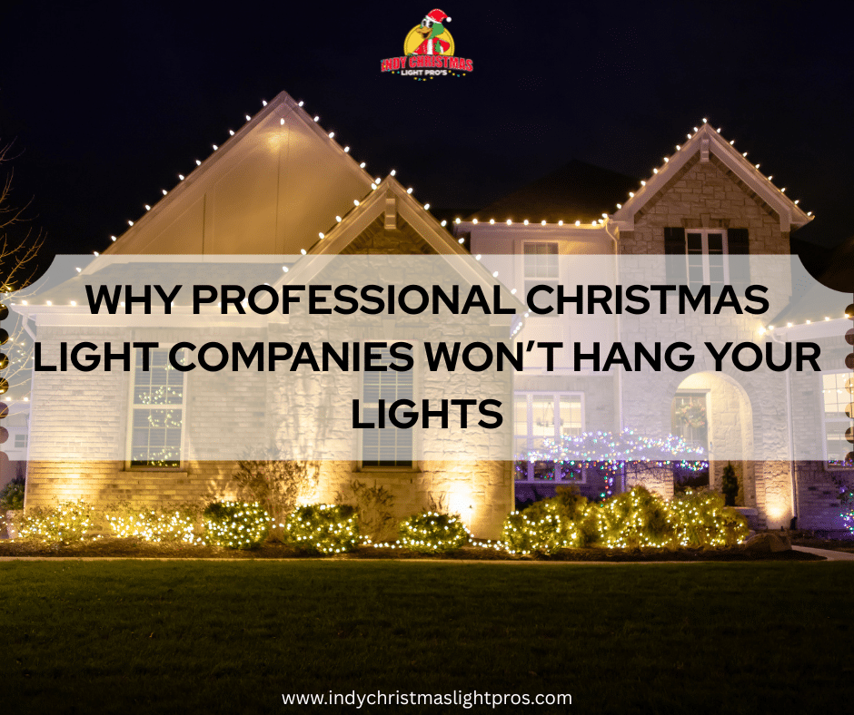 Professional Christmas Light Companies Why They Say NO