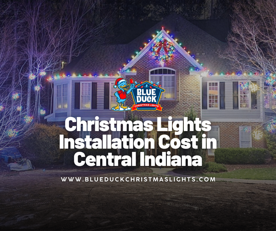This stunning holiday display from Blue Duck proves that Christmas lights installation cost is a smart investment for Central Indiana families, with roofline illumination, wrapped trees, and custom wreaths.
