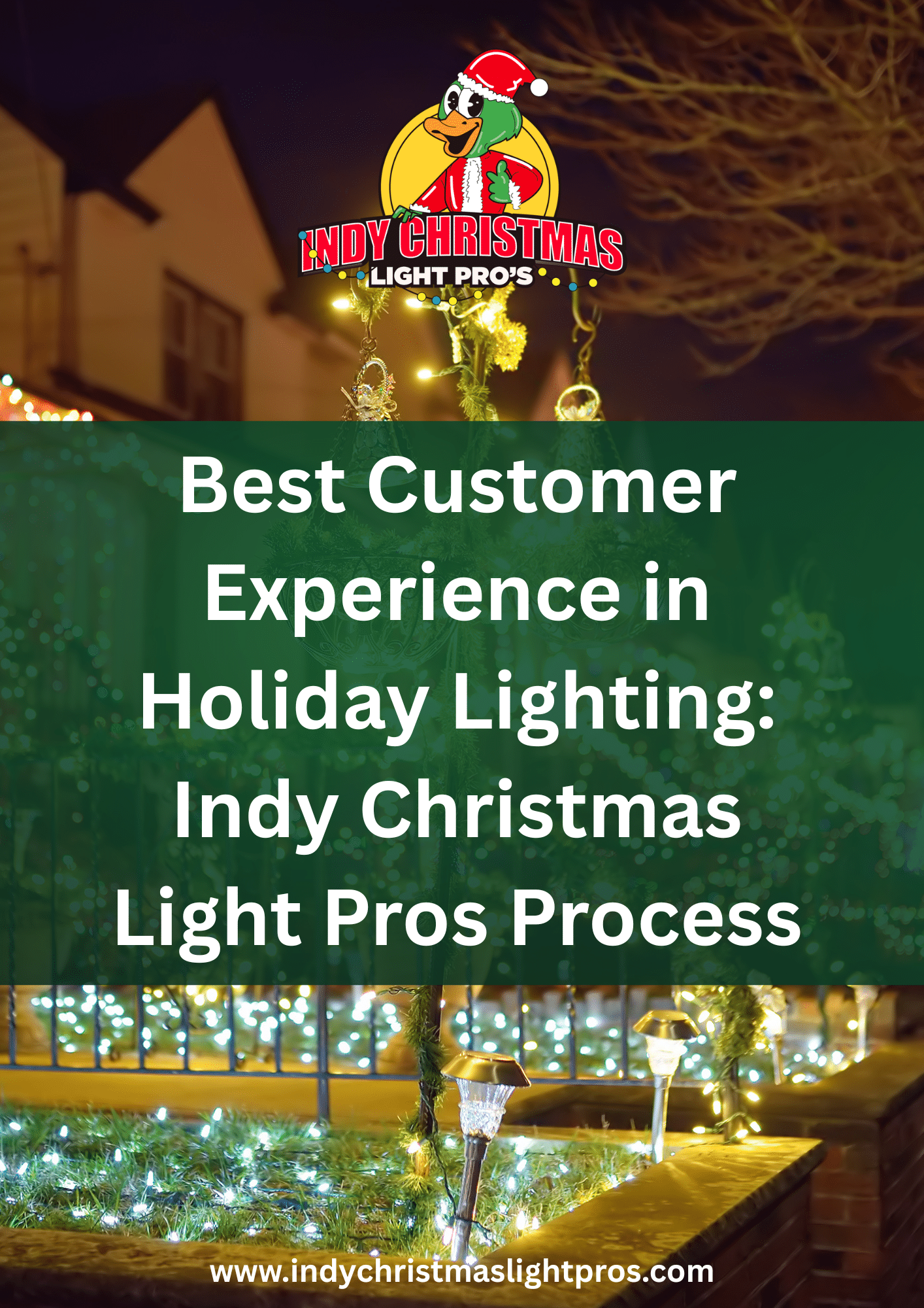Best Customer Experience in Holiday Lighting: Our Process