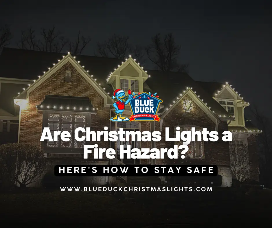 Are Christmas Lights a Fire Hazard? And Here’s How to Stay Safe
