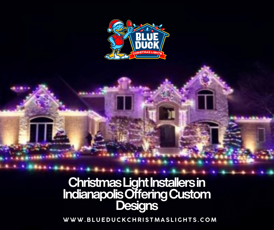 Christmas Light Installers in Indianapolis Offering Custom Designs