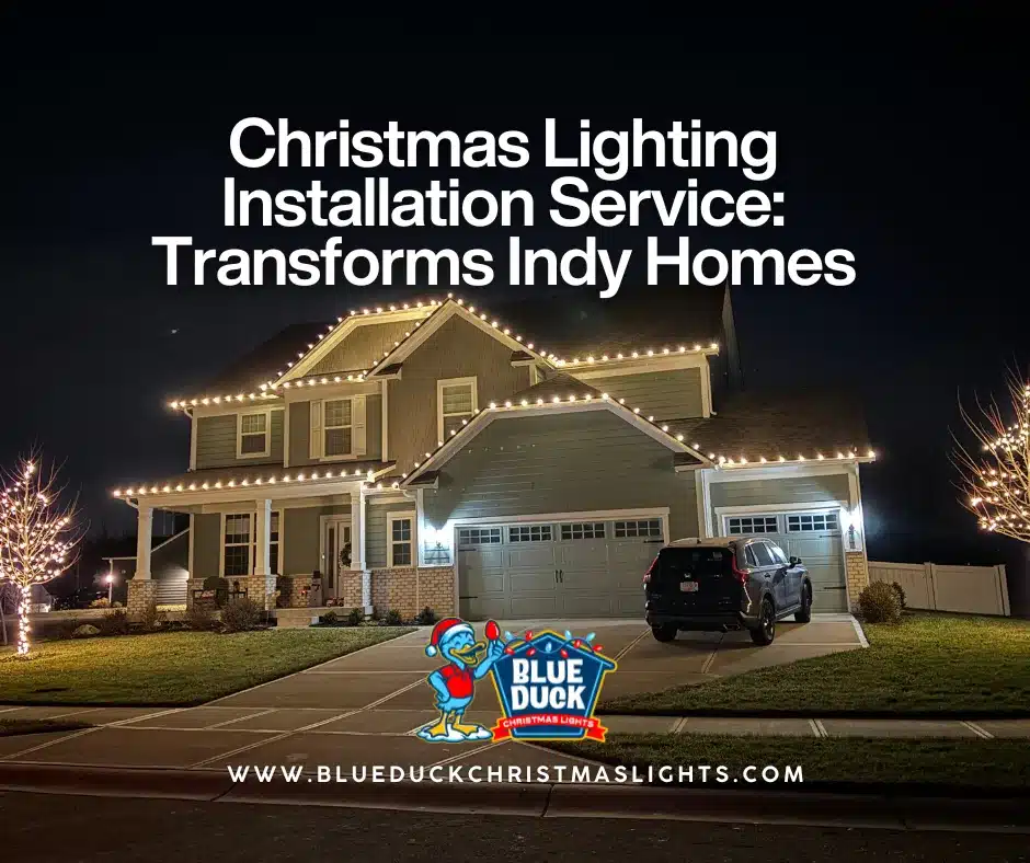 Blue Duck's Christmas lighting installation service turned this ordinary Greenwood house in Central Indiana into a holiday destination that neighbors admire every December evening.