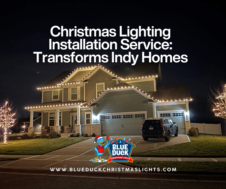 Christmas Lighting Installation Service: Transforms Indy Homes