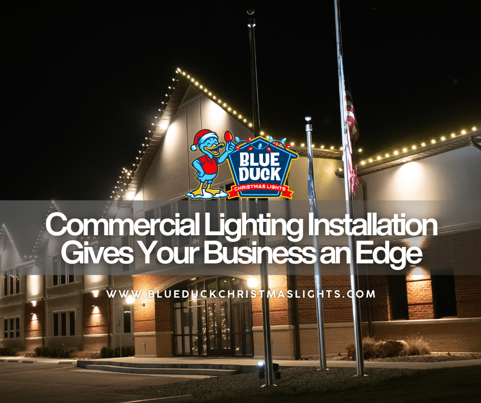 Commercial Lighting Installation Gives Your Business an Edge