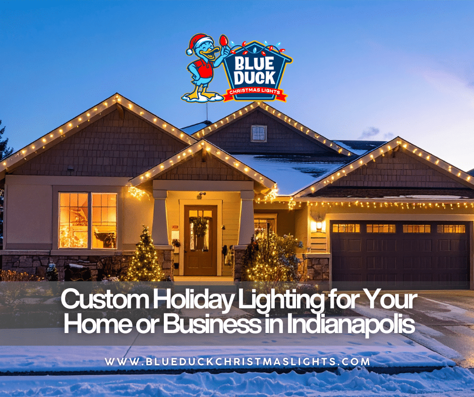 Custom Holiday Lighting for Your Home or Business in Indianapolis