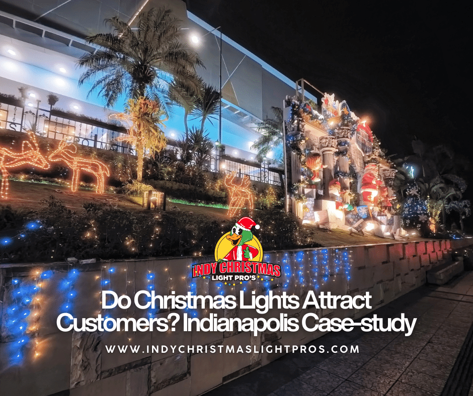 Do Christmas Lights Attract Customers? Indianapolis Case-study