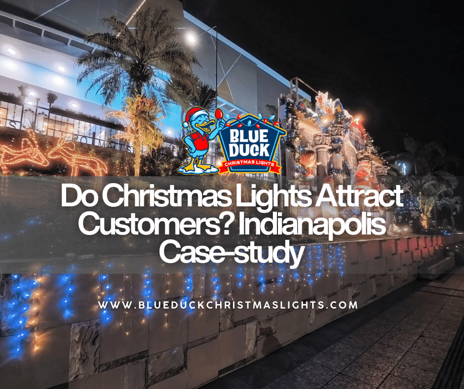 Do Christmas Lights Attract Customers? Indianapolis Case-study