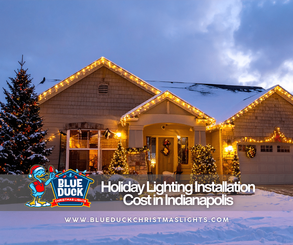 Holiday Lighting Installation Cost in Indianapolis