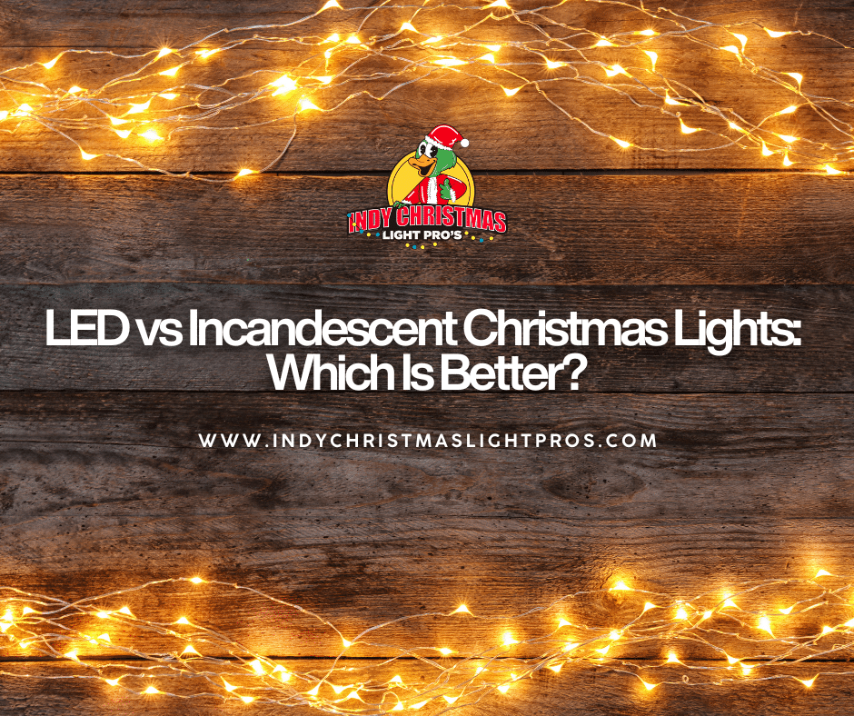 LED vs Incandescent Christmas Lights: Which Is Better?