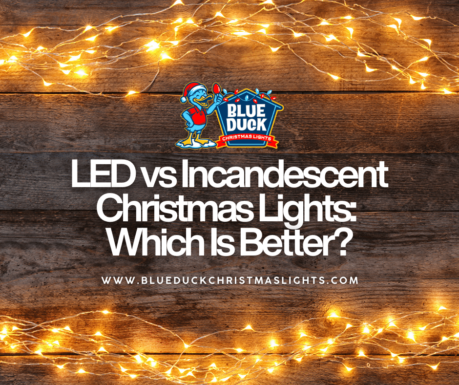 LED vs Incandescent Christmas Lights: Which Is Better?